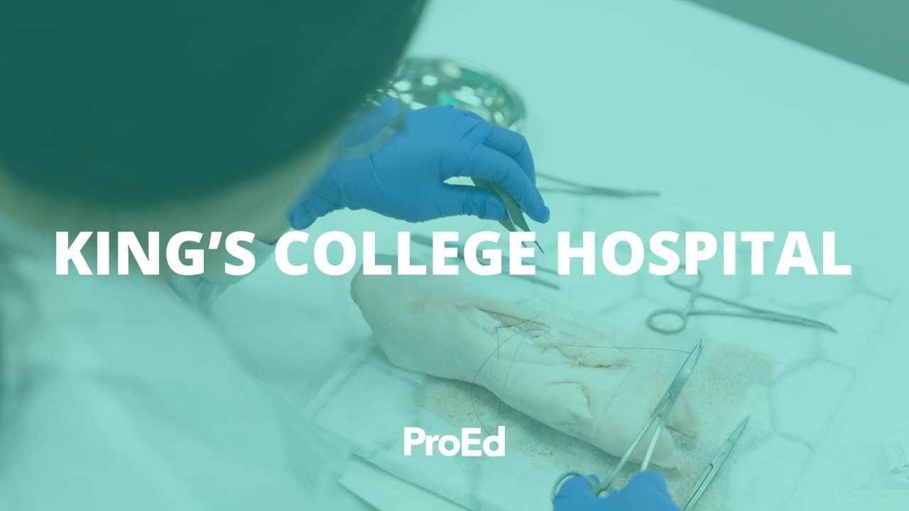 ProEd Basic Surgical Skills at Kings College Hospital